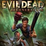 Evil Dead – Regeneration